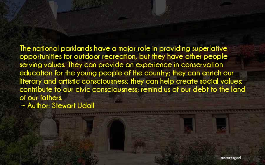 Conservation Education Quotes By Stewart Udall