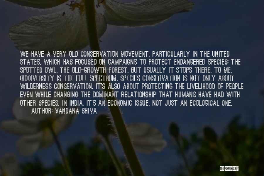 Conservation Of Biodiversity Quotes By Vandana Shiva