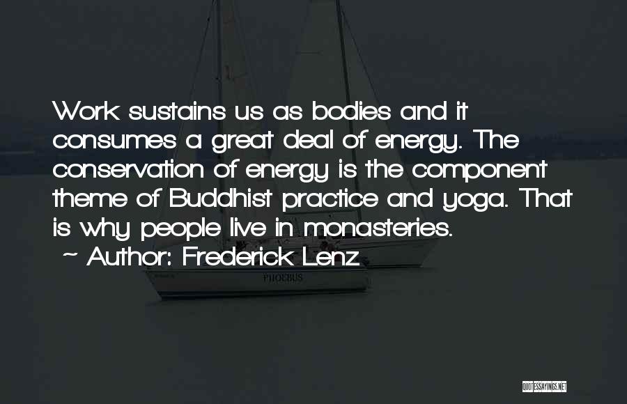 Conservation Of Energy Quotes By Frederick Lenz