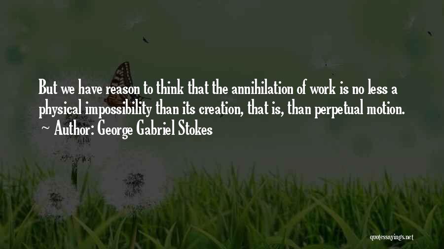 Conservation Of Energy Quotes By George Gabriel Stokes