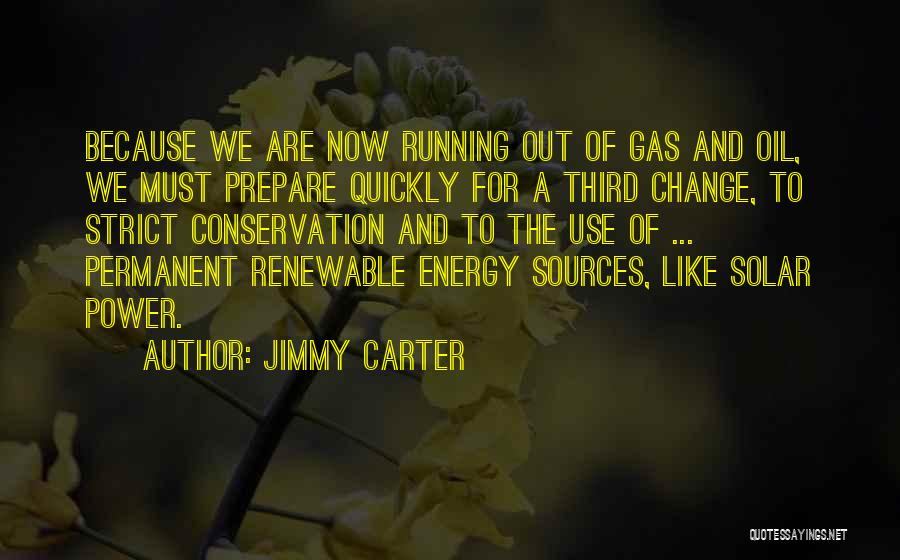 Conservation Of Energy Quotes By Jimmy Carter