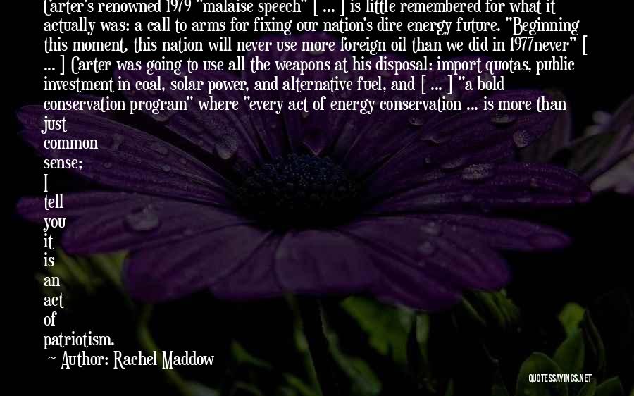 Conservation Of Energy Quotes By Rachel Maddow