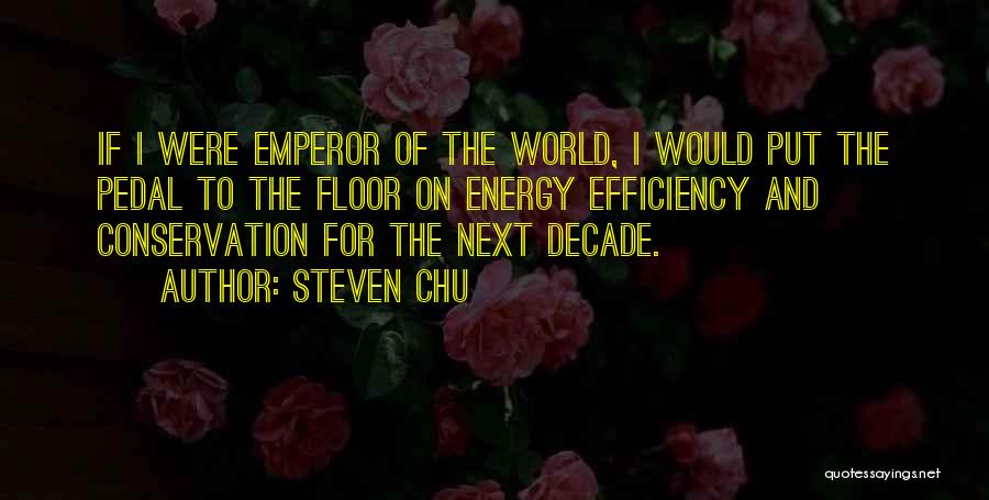 Conservation Of Energy Quotes By Steven Chu