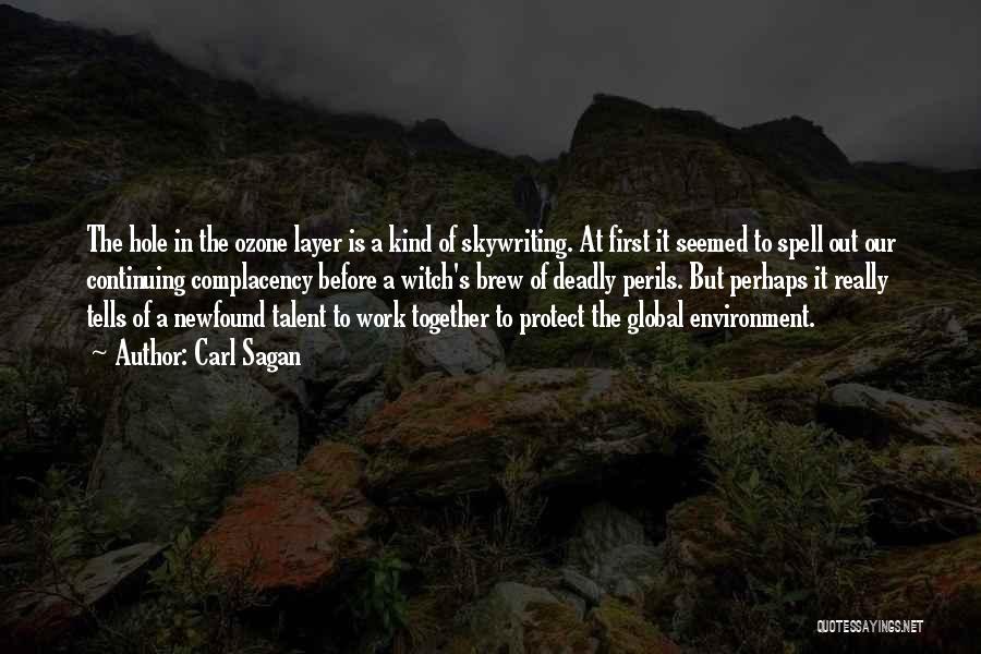 Conservation Of The Environment Quotes By Carl Sagan