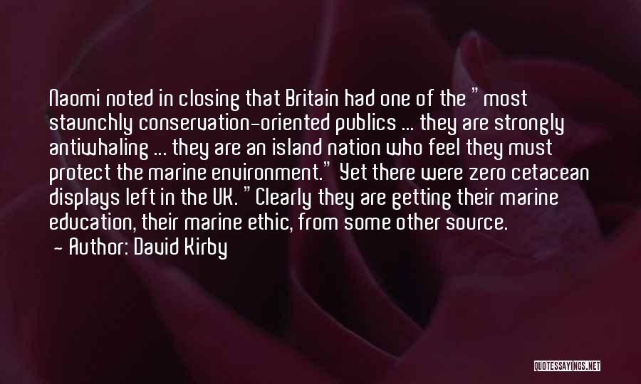 Conservation Of The Environment Quotes By David Kirby