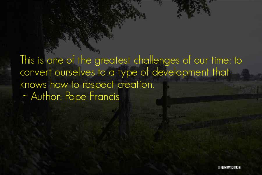 Conservation Of The Environment Quotes By Pope Francis