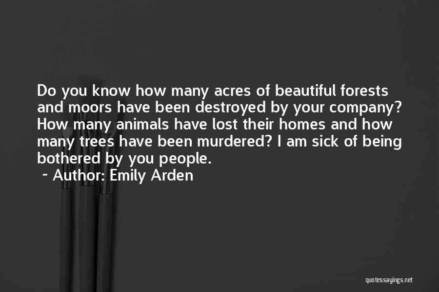 Conservation Of Trees Quotes By Emily Arden