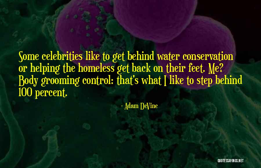 Conservation Of Water Quotes By Adam DeVine