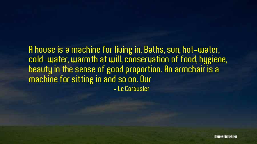 Conservation Of Water Quotes By Le Corbusier