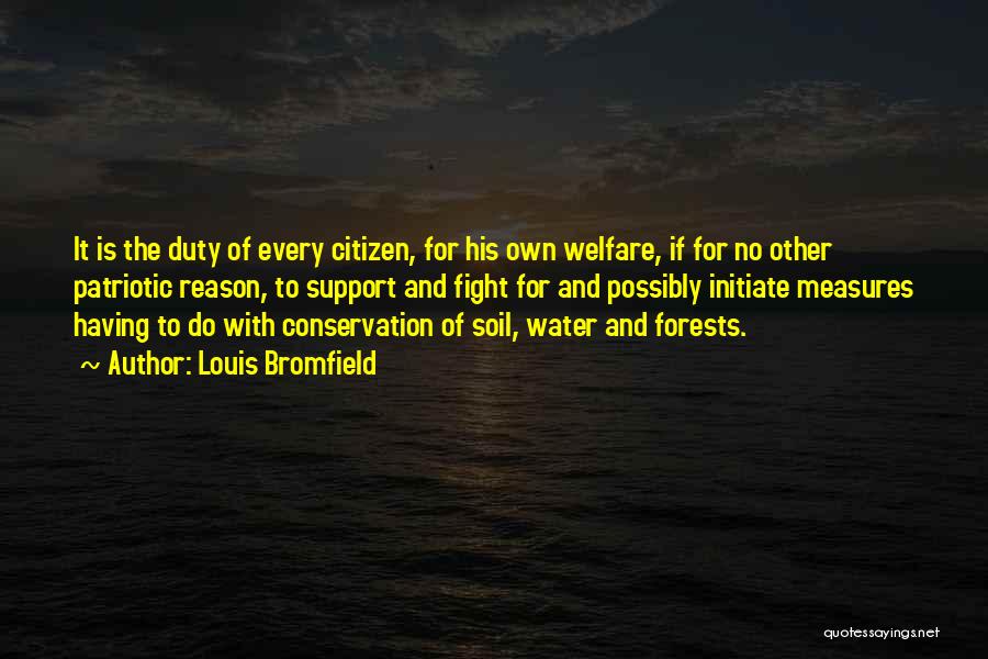 Conservation Of Water Quotes By Louis Bromfield