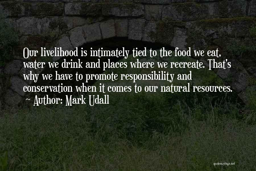 Conservation Of Water Quotes By Mark Udall