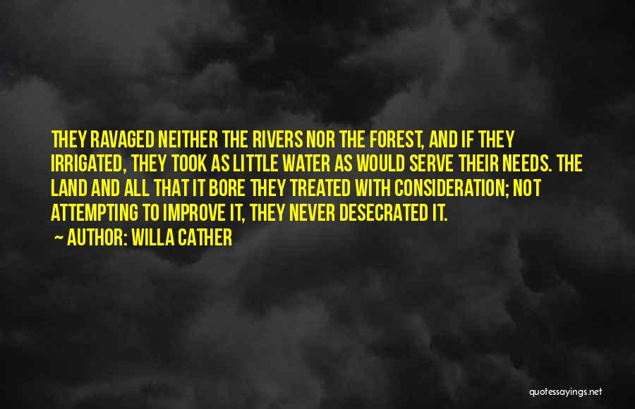 Conservation Of Water Quotes By Willa Cather
