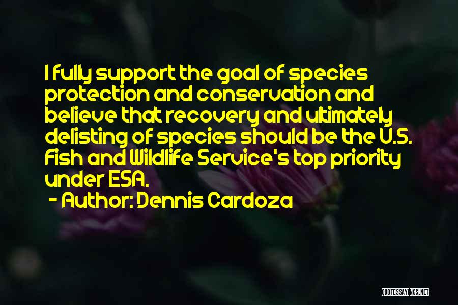 Conservation Of Wildlife Quotes By Dennis Cardoza