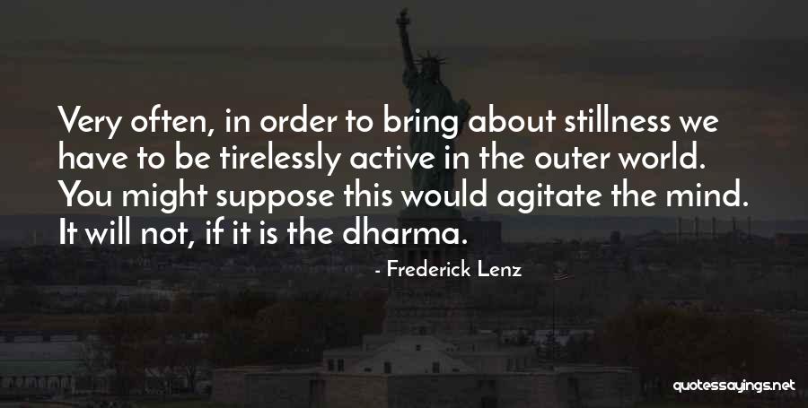 Conservationism Psychology Quotes By Frederick Lenz Conservationism Psychology Quotes By Frederick Lenz
