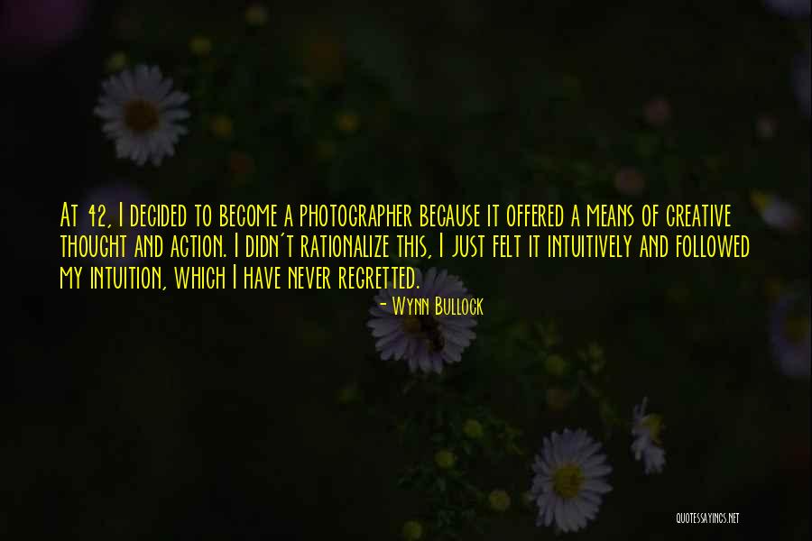 Conservationists Vs Preservationists Quotes By Wynn Bullock Conservationists Vs Preservationists Quotes By Wynn Bullock