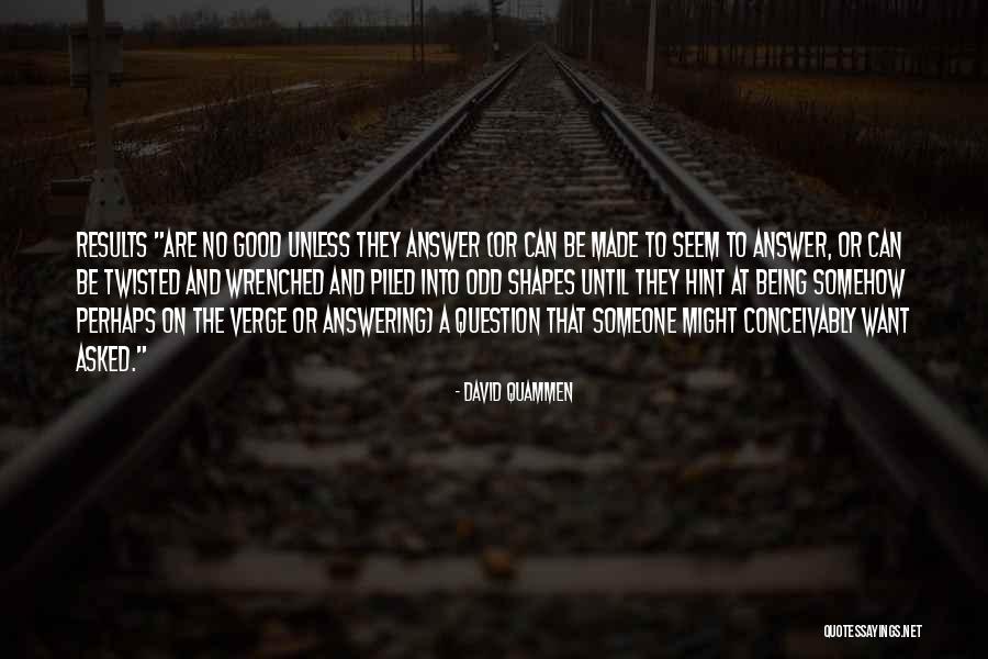 Conservatism Examples Quotes By David Quammen Conservatism Examples Quotes By David Quammen