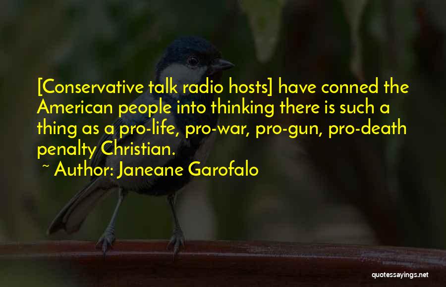 Conservative Death Penalty Quotes By Janeane Garofalo