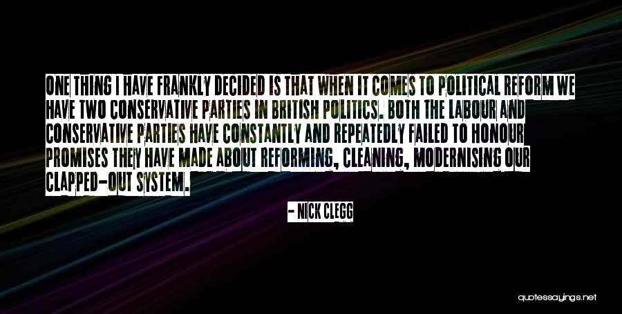 Conservative Political Quotes By Nick Clegg Conservative Political Quotes By Nick Clegg