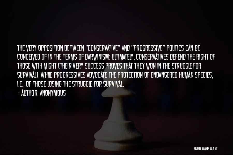 Conservative Politics Quotes By Anonymous