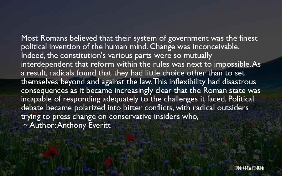 Conservative Politics Quotes By Anthony Everitt