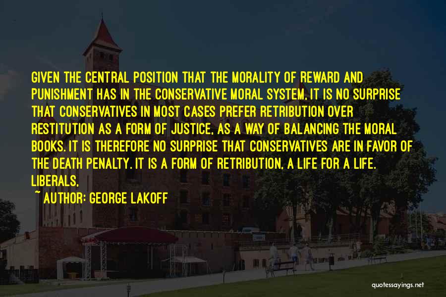 Conservatives And Liberals Quotes By George Lakoff