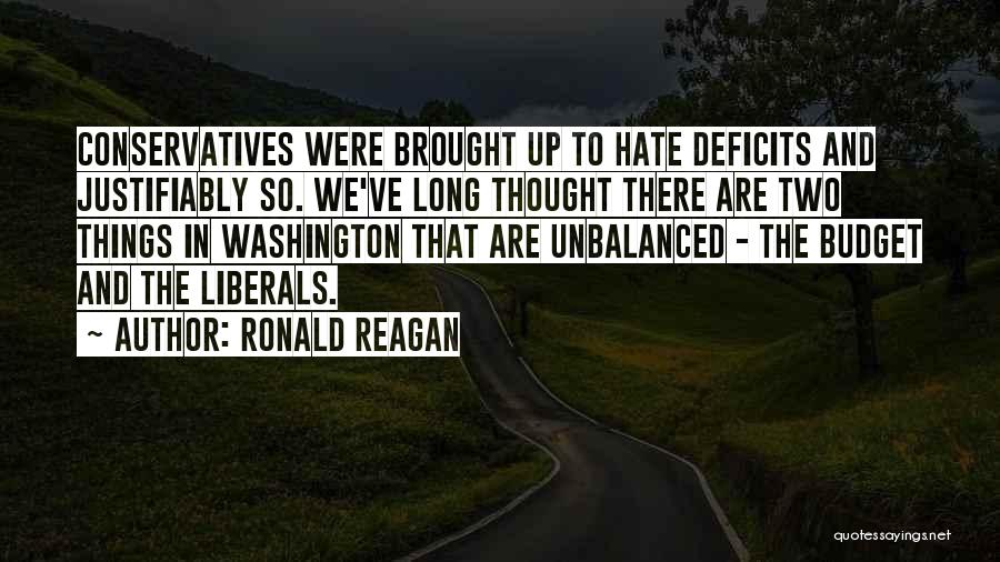 Conservatives And Liberals Quotes By Ronald Reagan