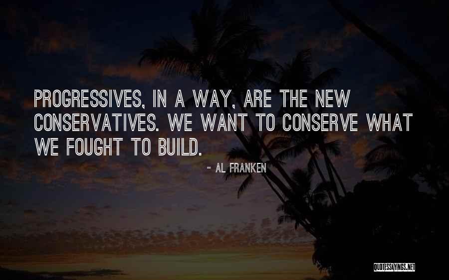 Conservatives Quotes By Al Franken Conservatives Quotes By Al Franken