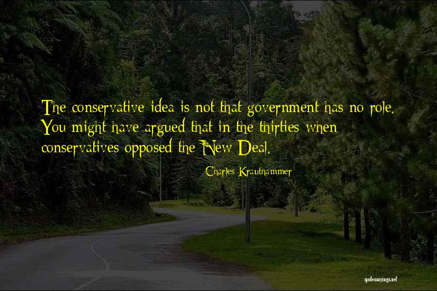 Conservatives Quotes By Charles Krauthammer Conservatives Quotes By Charles Krauthammer