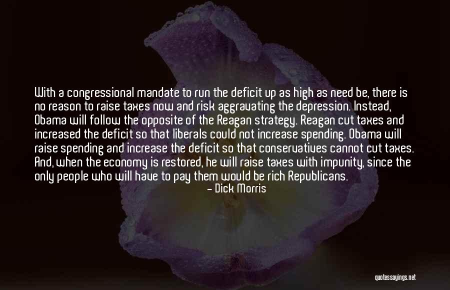 Conservatives Quotes By Dick Morris Conservatives Quotes By Dick Morris