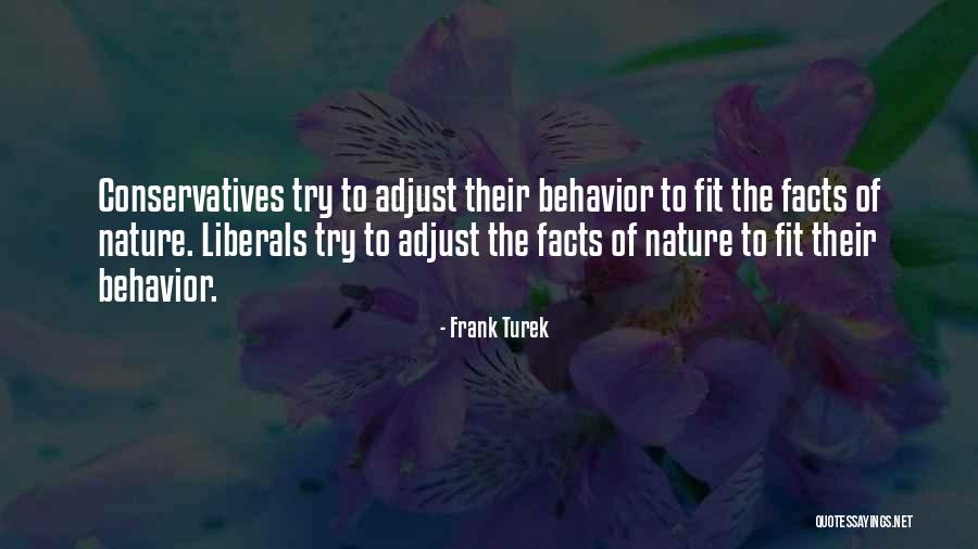 Conservatives Quotes By Frank Turek