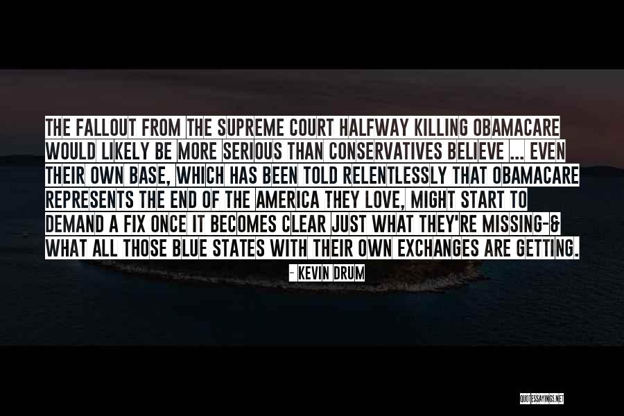 Conservatives Quotes By Kevin Drum Conservatives Quotes By Kevin Drum