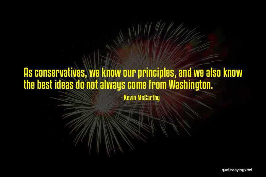 Conservatives Quotes By Kevin McCarthy Conservatives Quotes By Kevin McCarthy