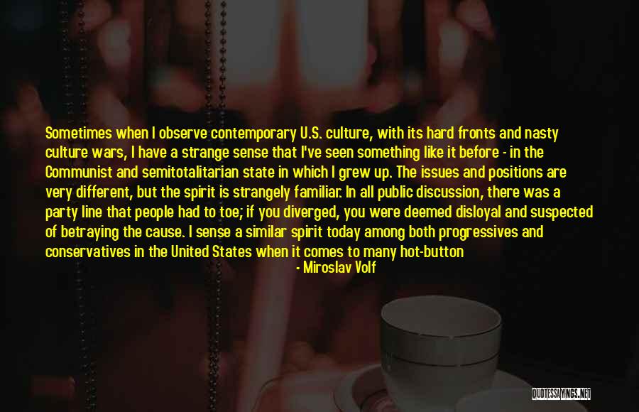 Conservatives Quotes By Miroslav Volf Conservatives Quotes By Miroslav Volf