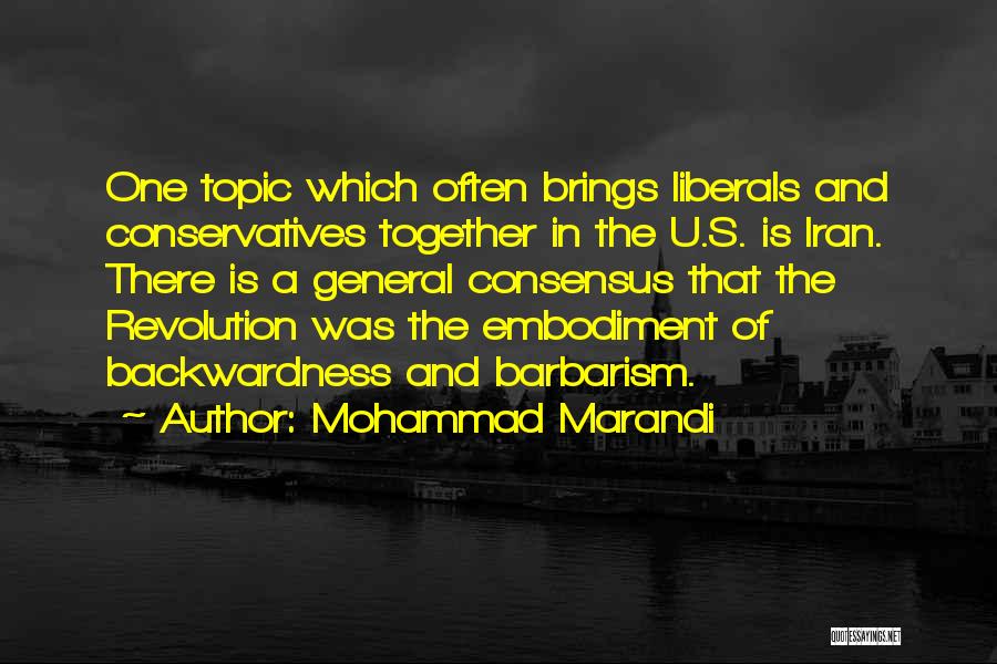 Conservatives Quotes By Mohammad Marandi
