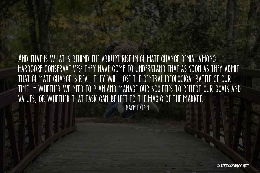 Conservatives Quotes By Naomi Klein Conservatives Quotes By Naomi Klein