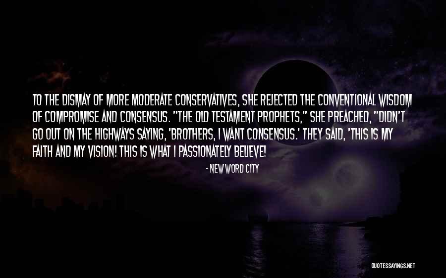 Conservatives Quotes By New Word City