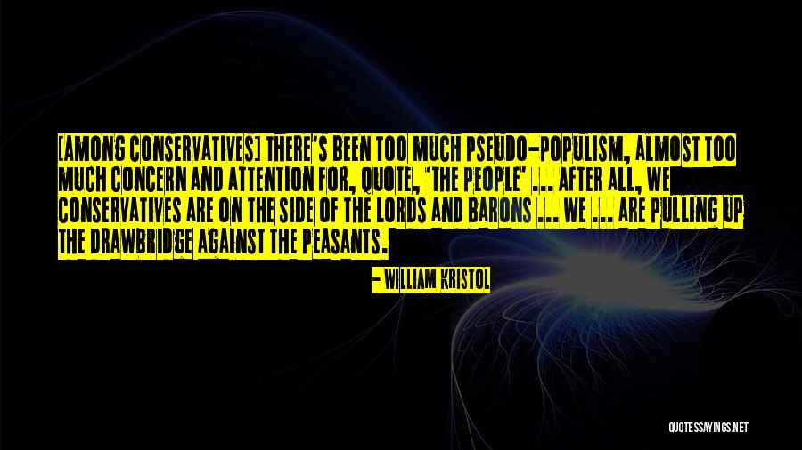 Conservatives Quotes By William Kristol Conservatives Quotes By William Kristol