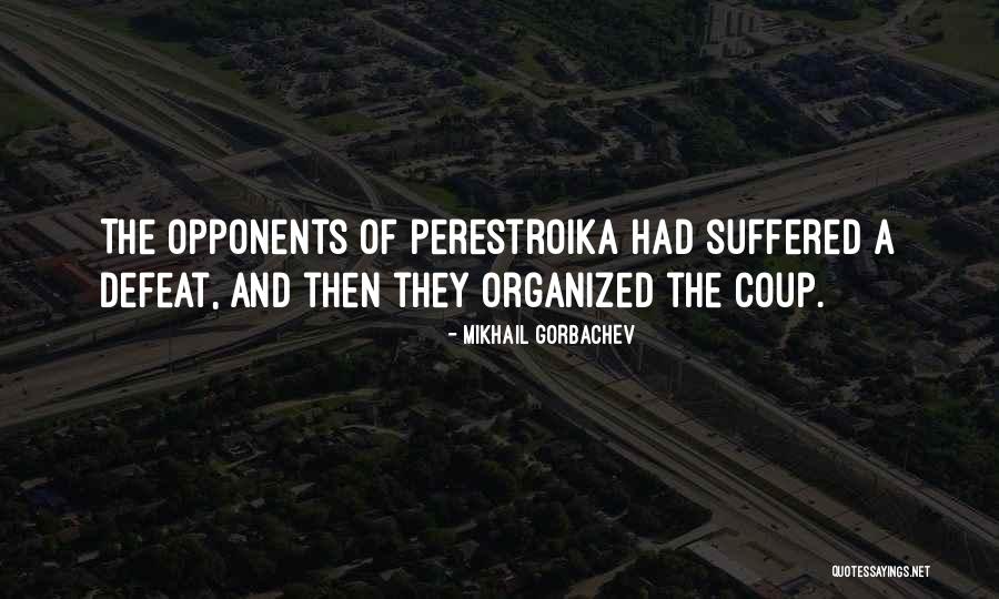 Conservatoire De Musique Quotes By Mikhail Gorbachev