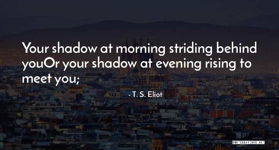 Conservatoire De Musique Quotes By T. S. Eliot
