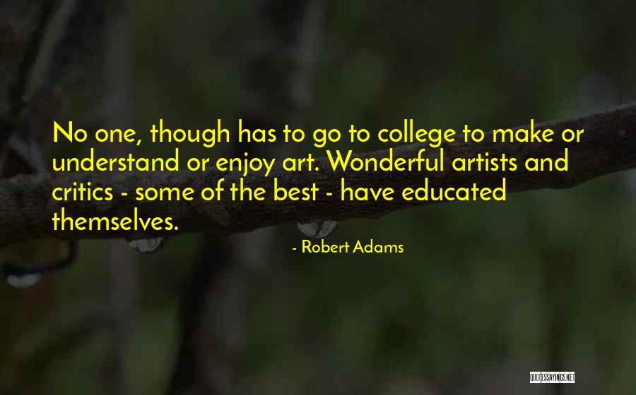 Conservatorio De Braga Quotes By Robert Adams Conservatorio De Braga Quotes By Robert Adams