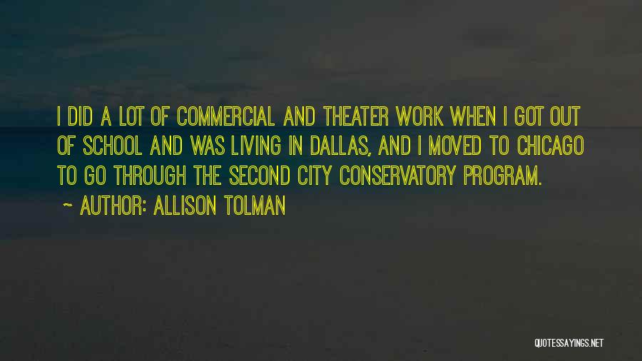 Conservatory Quotes By Allison Tolman