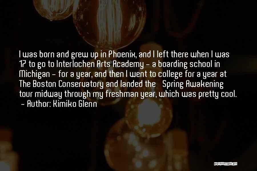 Conservatory Quotes By Kimiko Glenn