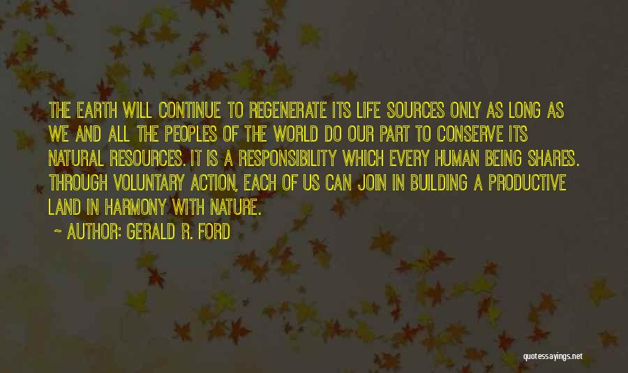 Conserve Resources Quotes By Gerald R. Ford