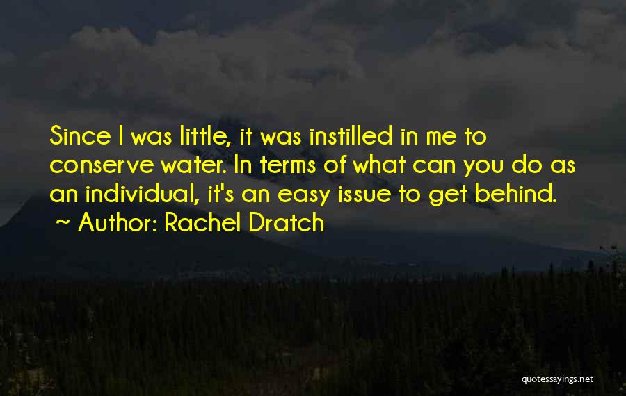 Conserve Water Quotes By Rachel Dratch