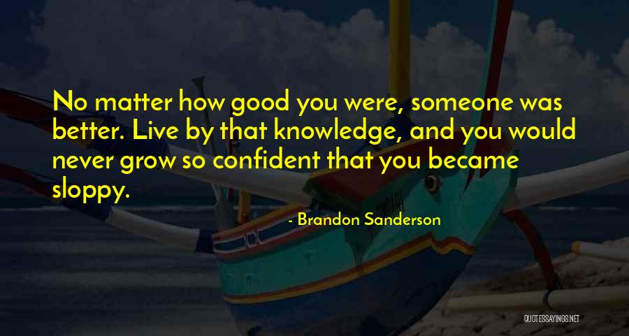 Conservera Los Angeles Quotes By Brandon Sanderson Conservera Los Angeles Quotes By Brandon Sanderson