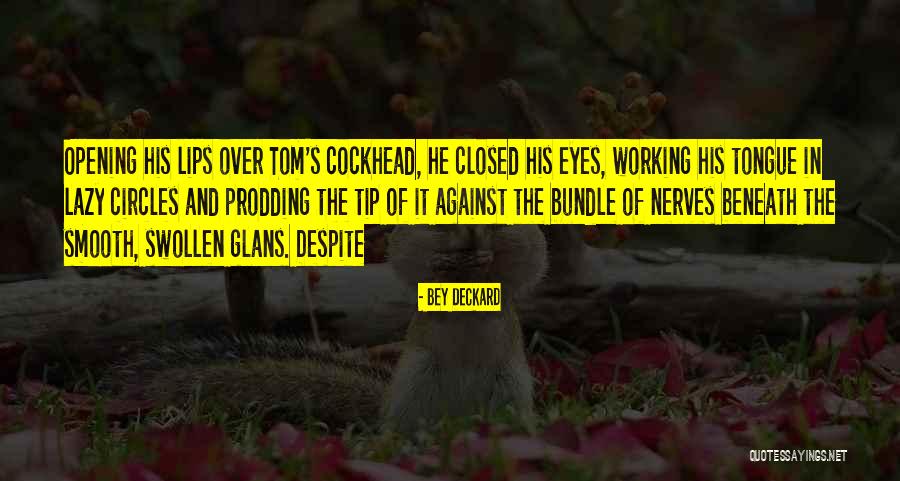 Conserving Environment Quotes By Bey Deckard Conserving Environment Quotes By Bey Deckard