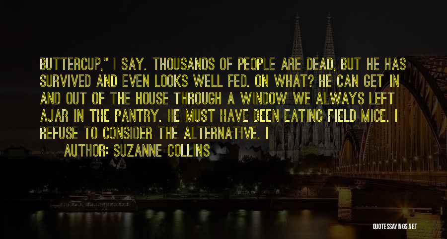 Consider Me Dead Quotes By Suzanne Collins