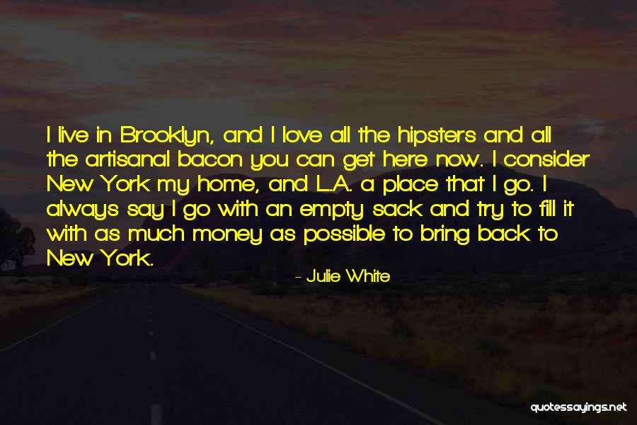 Consider My Love Quotes By Julie White