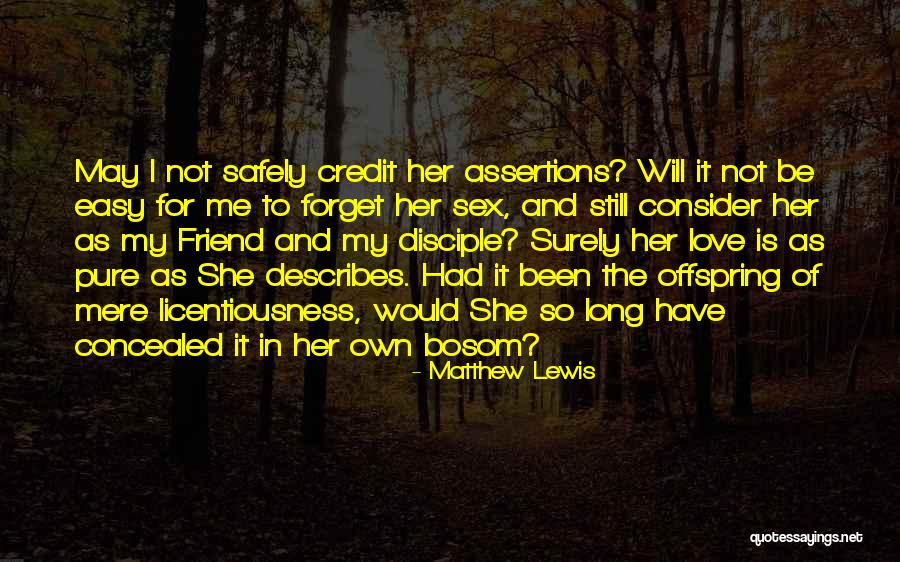 Consider My Love Quotes By Matthew Lewis Consider My Love Quotes By Matthew Lewis