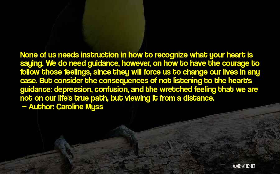 Consider Others Feelings Quotes By Caroline Myss